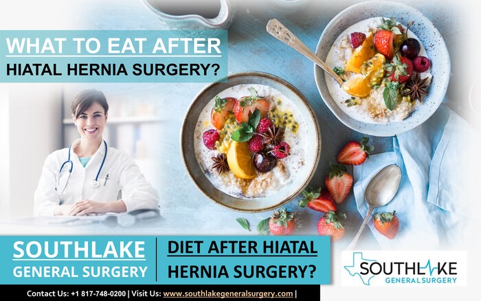 What To Eat After Hiatal Hernia Surgery Southlake General Surgery