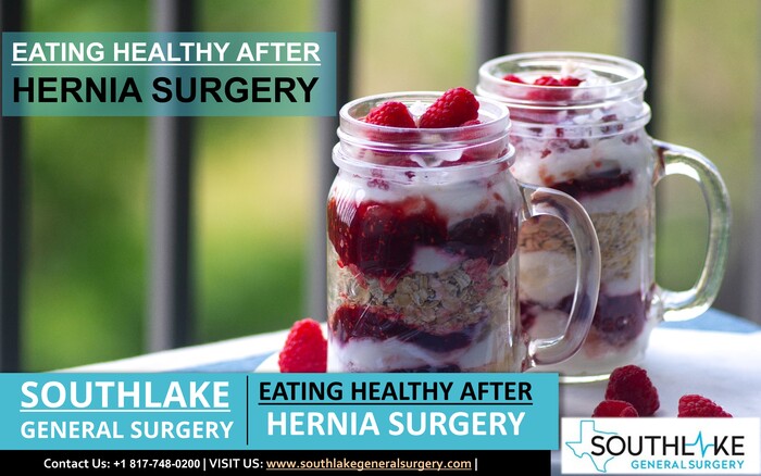 Eating Healthy After Hernia Surgery