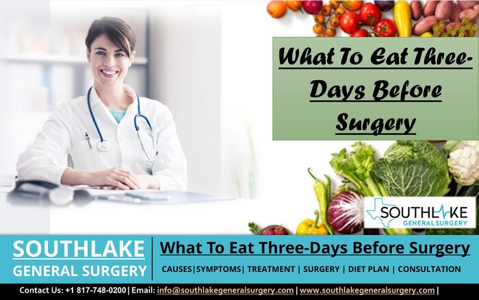 What To Eat Three Days Before Surgery