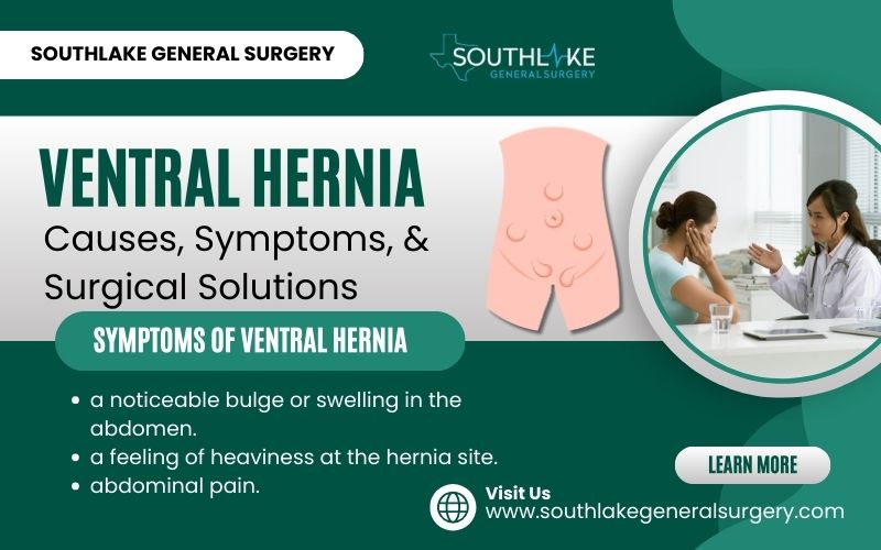 Ventral Hernia Causes, Symptoms, and Surgical Solutions